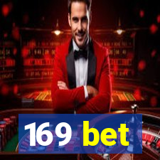 169 bet